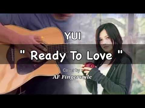Ready to Love - YUI