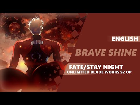 Anime Songs English Lyrics Book 2 Fate Stay Night Unlimited Blade Works Brave Shine Opening 2 Wattpad
