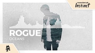 Rogue  - Oceans [Monstercat Release]