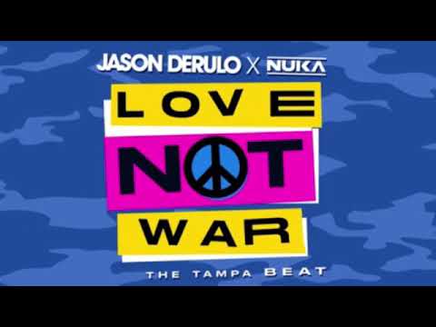 Jason Derulo x Nuka - Love Not War (Audio)