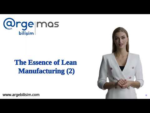 The Essence of Lean Manufacturing (Part 2)