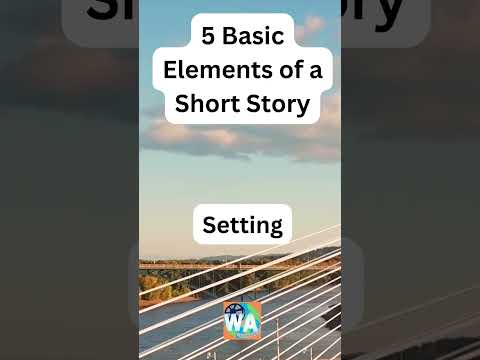 5 Basic Elements of a Short Story