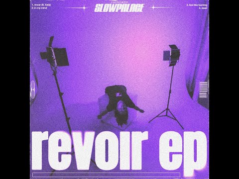 Slowpalace - feel like burning (Official Audio)