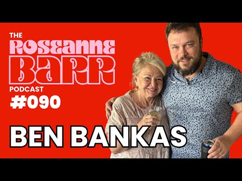 Lenny Bruce Died For Our Sins w/ Ben Bankas | The Roseanne Barr Podcast #90