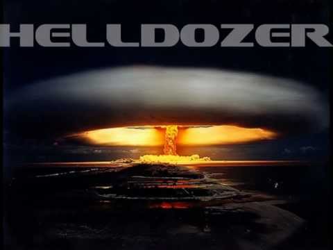 "Prepare For Battle" - Helldozer