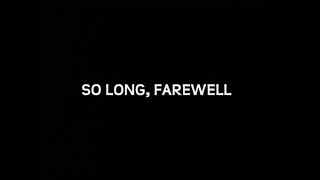Video thumbnail of "So Long, Farewell"