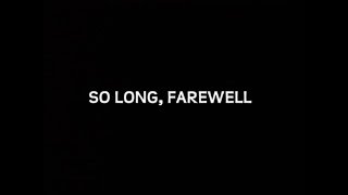 So Long, Farewell