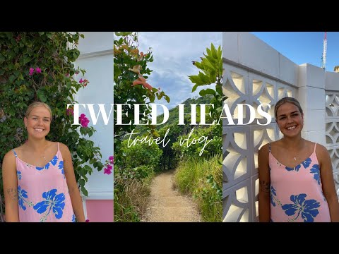 TWEED HEADS • VLOG