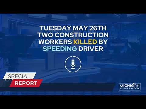 Two Construction Workers Killed By Speeding Driver in Ingham County