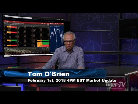 February 1st 4PM EST Market Update with Tom O'Brien on TFNN