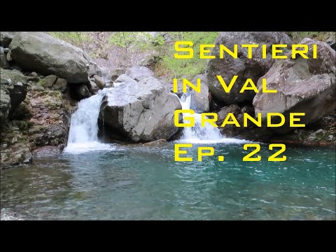 Sentieri in Val Grande ep. 22 - Baldesaut