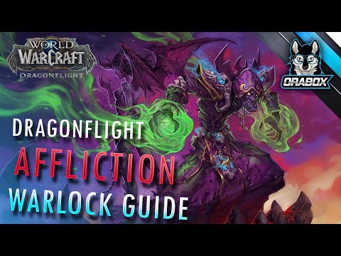 Dragonflight Affliction Warlock Guide - Season 1
