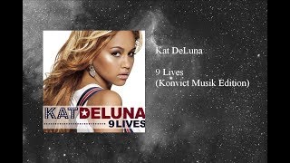 Kat DeLuna - 9 Lives (Konvict Musik Edition)