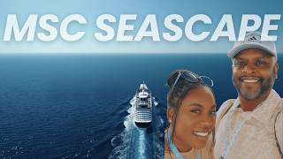 MSC Seascape Embarkation Day!