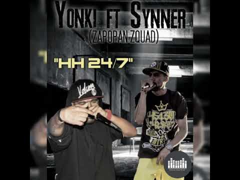 ZAPOPAN ZQUAD (Yonki+Synner) // HH 24/7 (Prod. DJ BLOS)