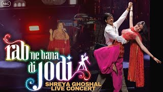 Tujh Mein Rab Dikhta Hai - Shreya Ghoshal Live Concert | A&amp;C
