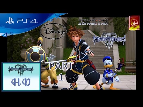 Kingdom Hearts 3 [PS4] - Walkthrough Part 1 | Proud Mode | 100%
