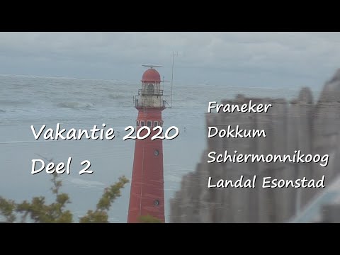 Vakantie 2020 deel 2: Noord Friesland