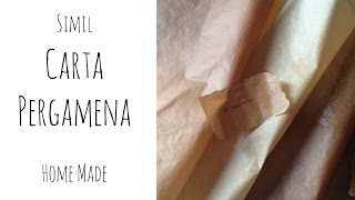 Simil CARTA PERGAMENA Home Made ( Carta/ How to/Riciclo) Arte per Te