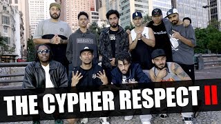 The Cypher Respect Vol. 2 - Atentado Napalm, Coruja BC1, Rincon Sapiência, Xamã, Sant, Rashid