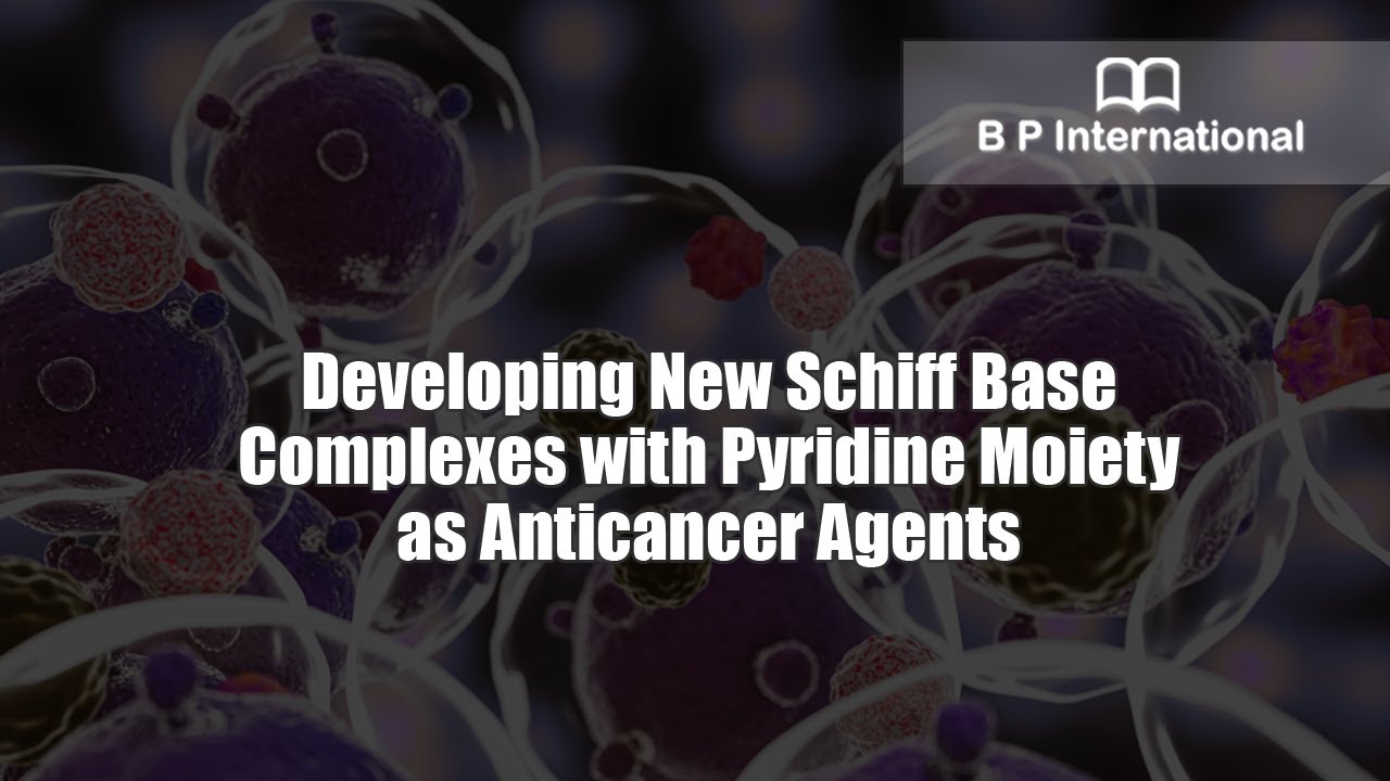 Developing New Schiff Base Complexes with Pyridine Moiety as Anticancer Agents