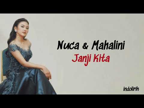 Nuca & Mahalini - Janji Kita | Lirik Lagu Indonesia