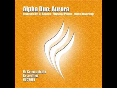 Alpha Duo - Aurora (Jonas Neverbag Remx)