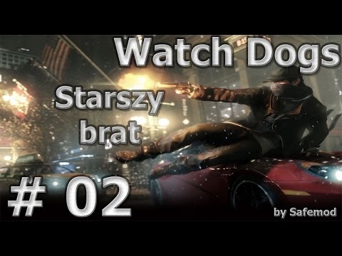 Watch Dogs - #02 - Starszy brat
