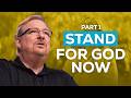 When You Stand for God, He Stands for You