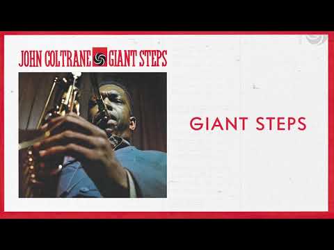 John Coltrane - Giant Steps (2020 Remaster) [Official Audio]