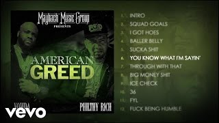 Yowda, Philthy Rich - You Know What I&#39;m Sayin&#39; (Audio)