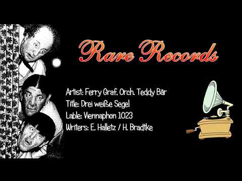 Drei weiße Segel / Ferry Graf und das Orchester Teddy Bär