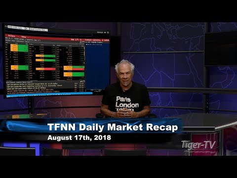 August 17th Daily Market Recap with Tom O'Brien on TFNN