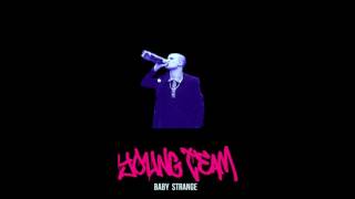 BABY STRANGE - YOUNG TEAM