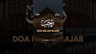 Download lagu Doa Bulan Rajab, Sya'ban dan Ramadhan #shorts mp3 Download lagu Doa Bulan Rajab, Sya'ban dan Ramadhan #shorts mp3