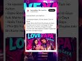 Loveyapa Ho Gaya Best Lyrics Loveyapa Khushi K Junaid K Nakash Madhubanti Bosco