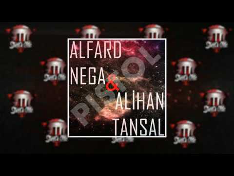 Nega & Alihan Tansal - Pistol (2016) #STM
