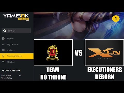 Team No Throne VS Executioners Reborn - YAMISOK OFFICIAL TOURNAMENT DOTA 2