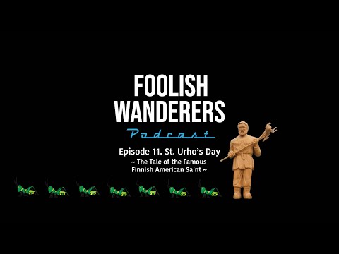Ep 11.  St Urho's Day! The Famous Finnish American Saint