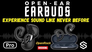 Experience Sound Like Never Before  |  OpenRock Earbuds Model Pro and S  |  UNBOXING REVIEW