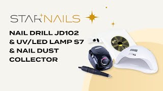 Sada STARNAILS Nail Drill JD102 & UV/LED Lamp S7 & Nail Dust Collector - bruska na nehty s UV lampou a odsávačkou