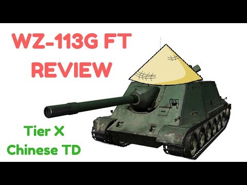 World of Tanks || WZ-113G FT Review || The Latest is the Greatest?