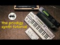 THE PRODIGY SYNTH TUTORIAL