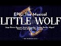 EPIC The Musical Little Wolf Lyrics