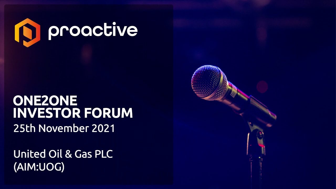 United Oil & Gas, Brian Larkin - CEO - Proactive ONe2One Investor Forum