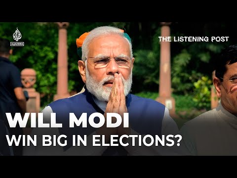 Will Modi's media blitz deliver BJP's big election victory? | The Listening Post
