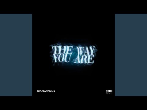 The Way You Are