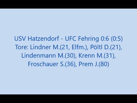 Hatzendorf - Fehring 0:6 (0:5)