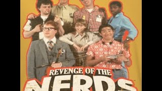 GN: Ever notice how EVIL "Revenge of the Nerds" was?