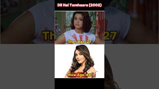 Download lagu Dil Hai Tumhaara (2002) Casting Stars Then and Now Age and Look Difference #dilhaitumhaara #actors mp3